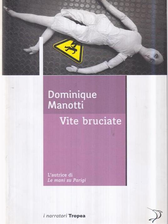 Vite bruciate - Dominique Manotti - copertina