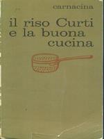 Il riso Curti e la buona cucina 