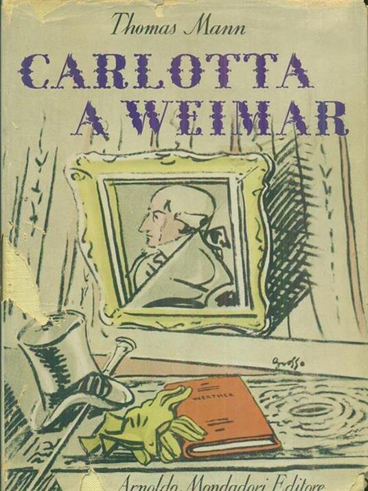 Carlotta a Weimar - Thomas Mann - copertina