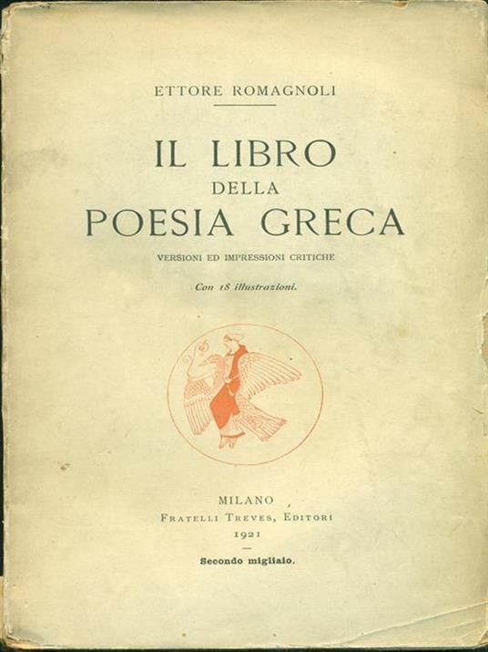 Il libro della poesia greca - Ettore Romagnoli - 10