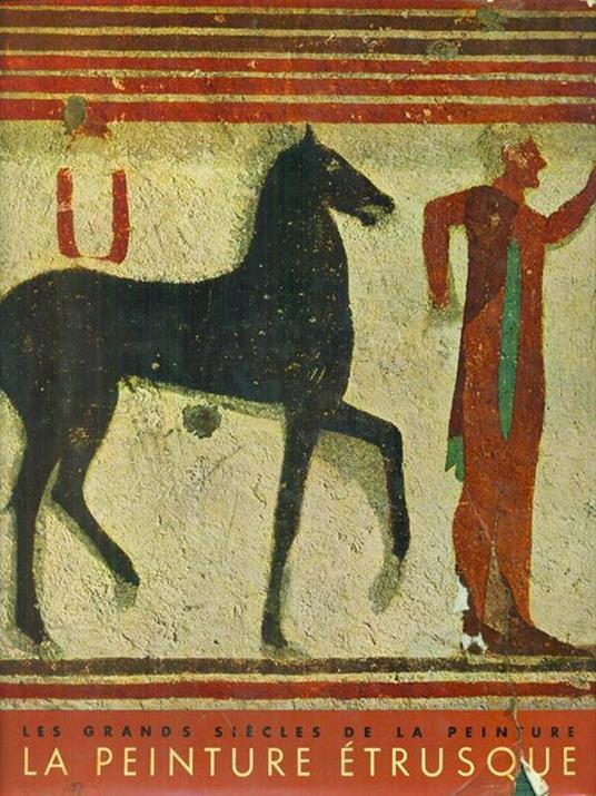 La Peinture Etrusque - Massimo Pallottino - copertina