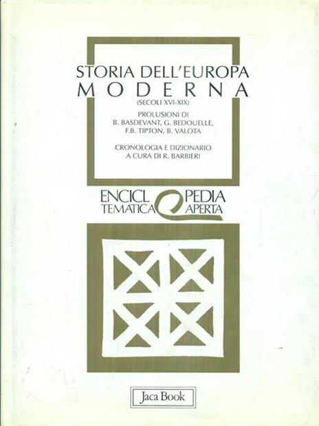 Storia dell'Europa moderna (dal XVI al XIX secolo) - Renzo Barbieri - 3