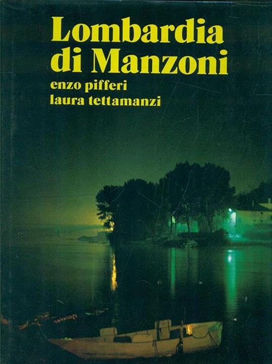 Lombardia di Manzoni - Enzo Pifferi - 9