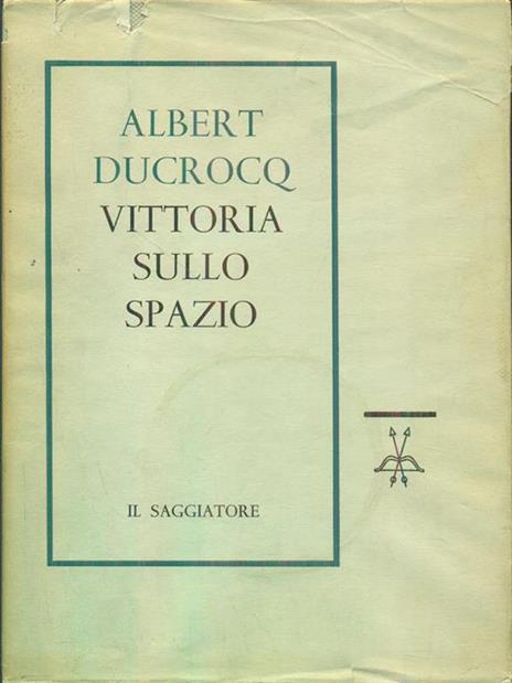 Vittoria sullo spazio - Albert Ducrocq - 7