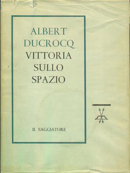 Vittoria sullo spazio - Albert Ducrocq - 7