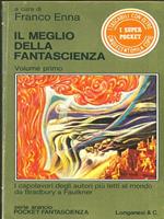 Il meglio della fantascienza. Vol. I