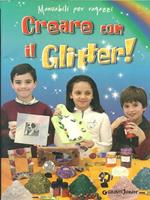 Crare con il Glitter!