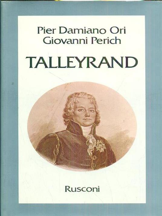 Talleyrand - P. Damiano Ori,Giovanni Perich - copertina