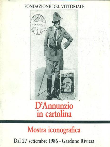 D'Annunzio in cartolina. Mostra iconografica - 5