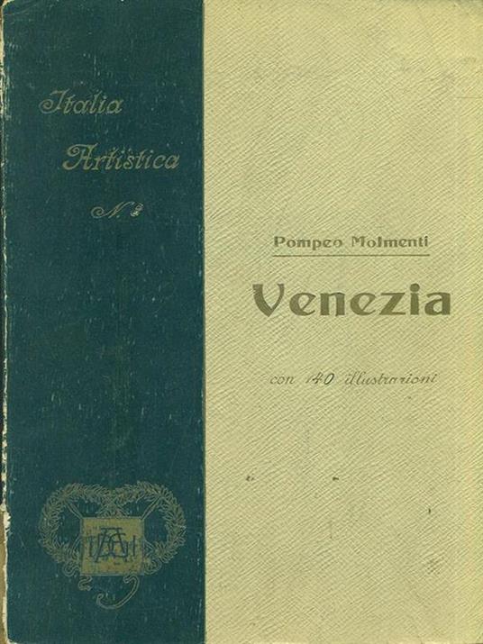 Venezia - Pompeo Molmenti - 7