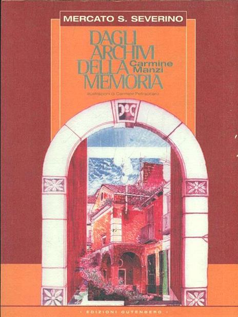 Dagli archivi della memoria - Carmine Manzi - 2