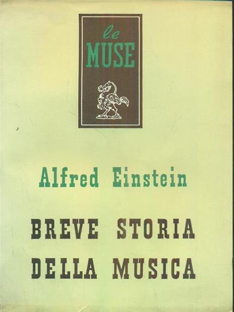 Breve storia della musica - Alfred Einstein - 5