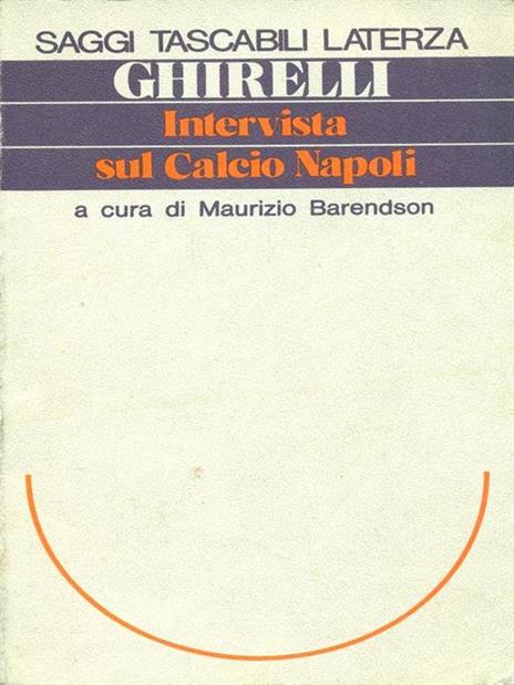 Intervista sul Calcio Napoli  - Antonio Ghirelli - copertina