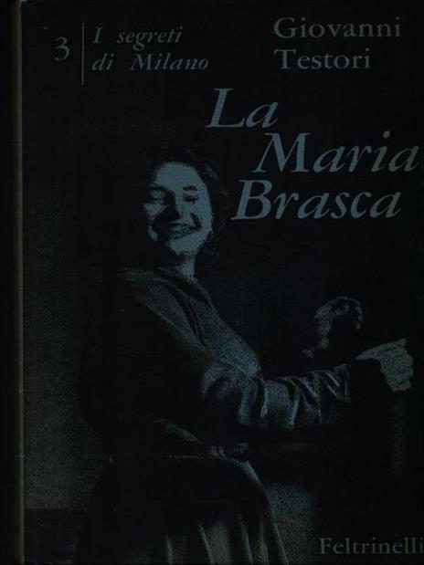 La Maria Brasca - Giovanni Testori - 2