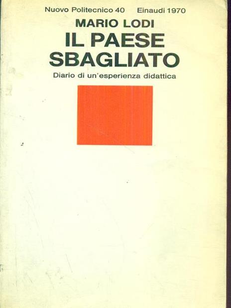 paese sbagliato Diario di un'esperienza didattica - prima edizione - Mario Lodi - 4