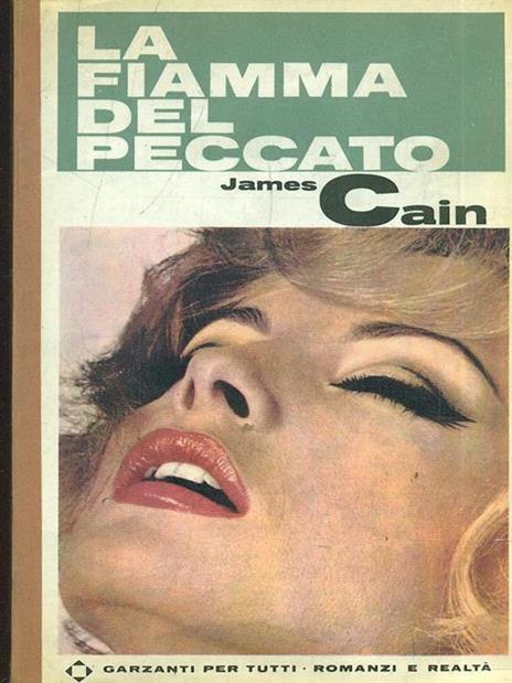 La fiamma del peccato - James M. Cain - 7