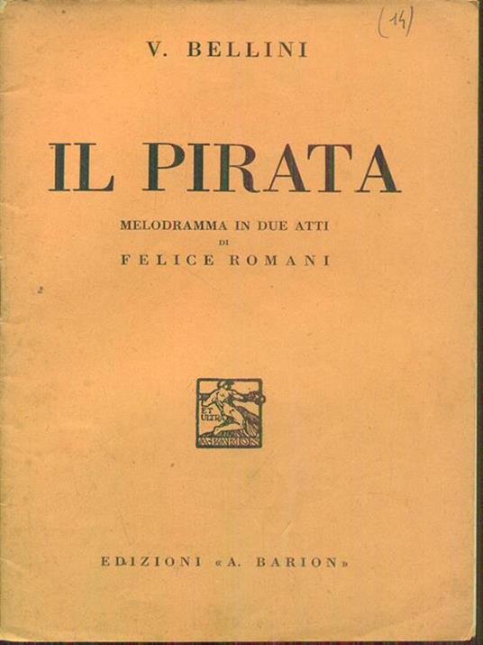 Il pirata - Vincenzo Bellini - 3