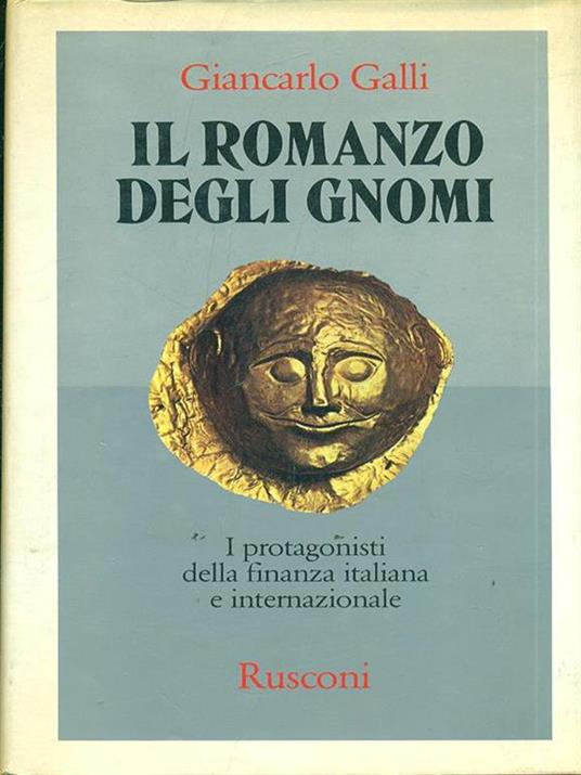 Il romanzo degli gnomi - Giancarlo Galli - copertina