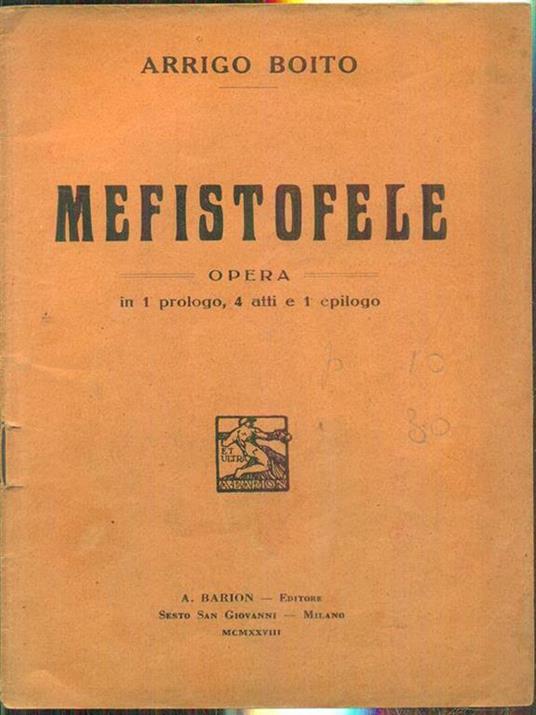 Mefistofele - Arrigo Boito - 3