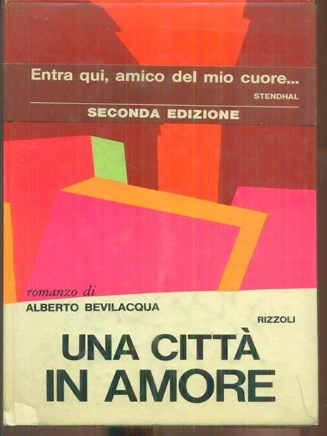 Una città  in amore - Alberto Bevilacqua - 2