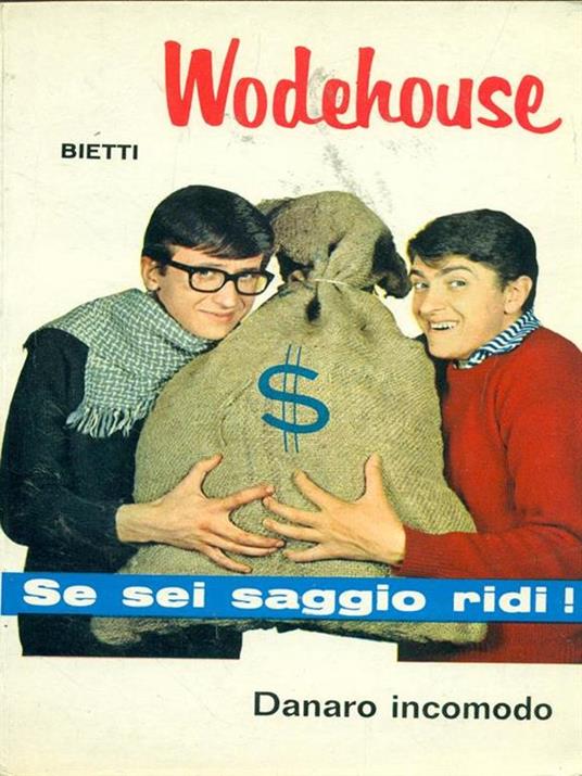 Danaro incomodo - Pelham G. Wodehouse - 8