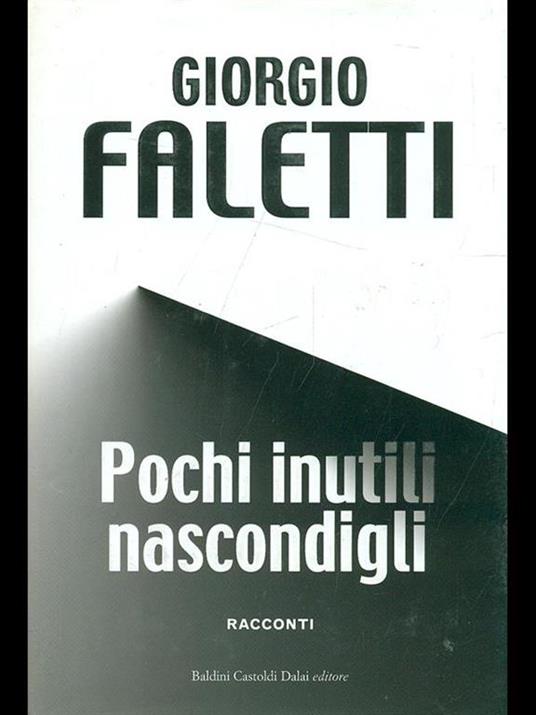 Pochi inutili nascondigli - Giorgio Faletti - 9