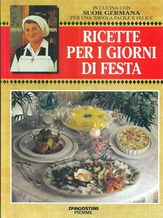 Ricette per i giorni di festa - Germana (suor) - 2