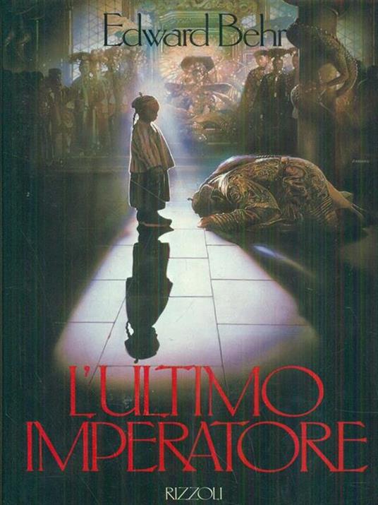 L' ultimo imperatore - Edward Behr - 4