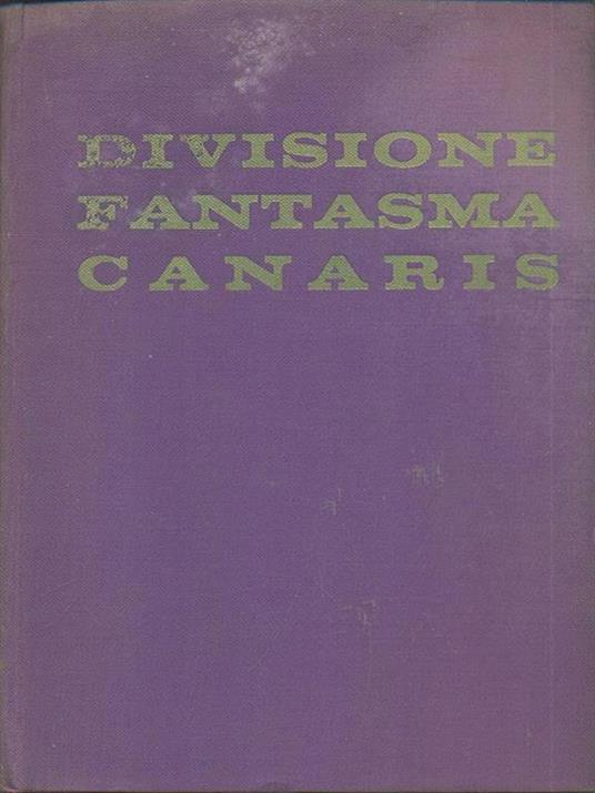 Divisione fantasma canaris - Will Berthold - 7