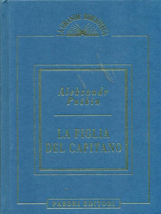 La figlia del capitano - Aleksandr Puskin - 6