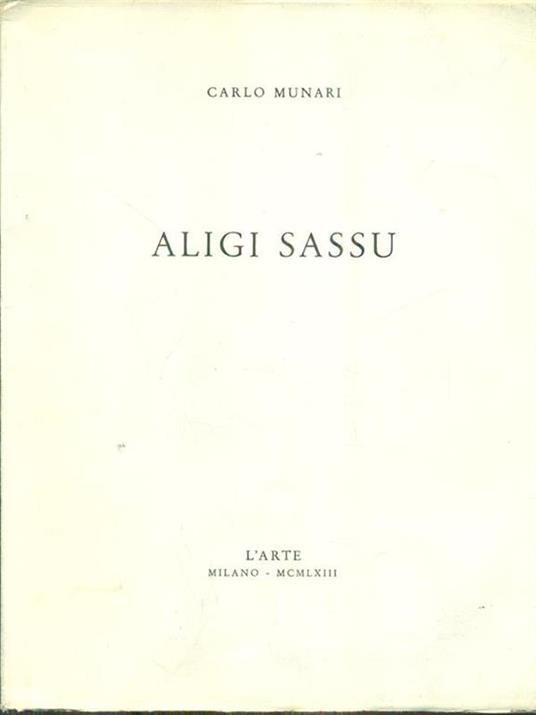 Aligi Sassu - Aligi Sassu,Carlo Munari - 10