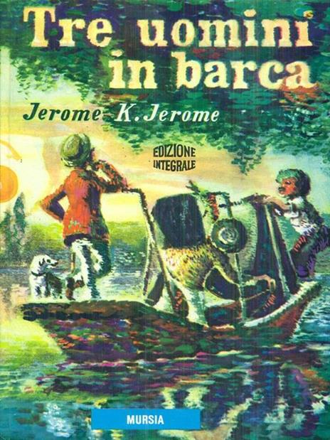 Tre uomini in barca - Jerome K. Jerome - copertina