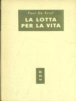 La lotta per la vita