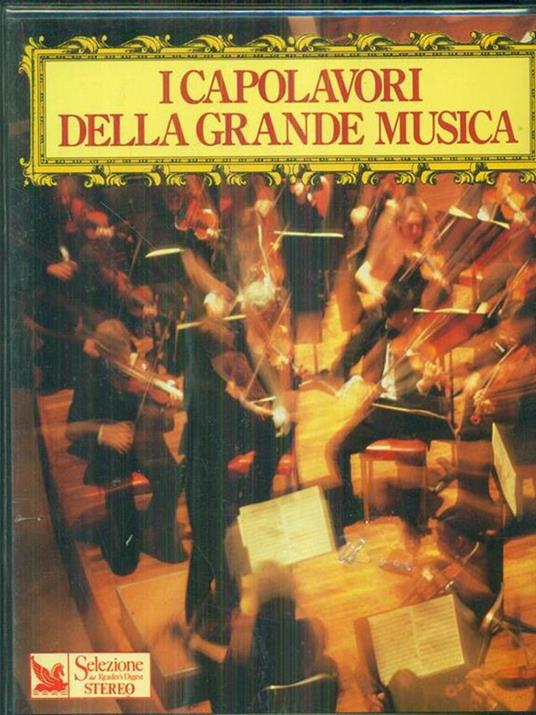 I capolavori della grande musica - 4