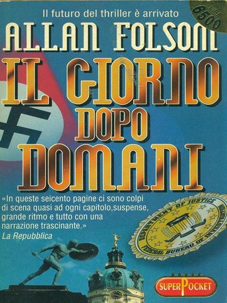 Il giorno dopo domani - Allan Folsom - 2