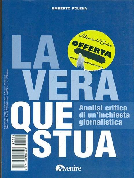 La vera questua. analisi critica di un'inchiesta giornalistica - Umberto Falena - copertina