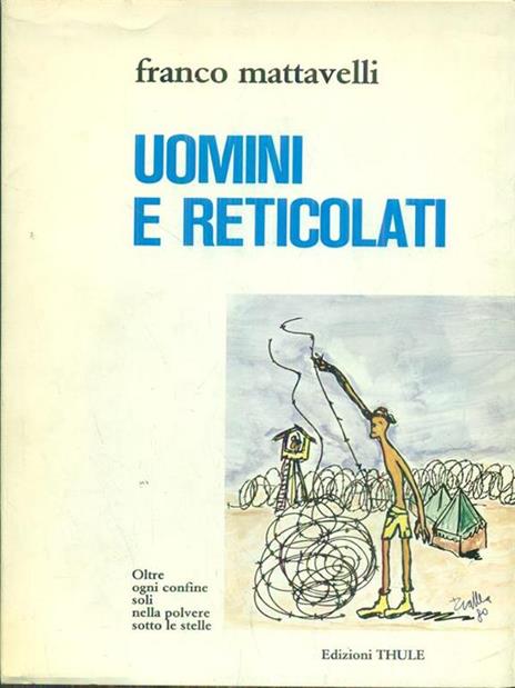 Uomini e reticolati - Franco Mattavelli - copertina