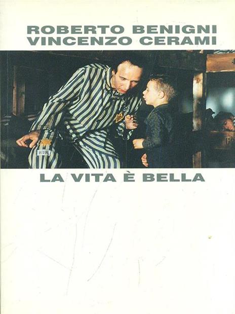 La vita é bella - Roberto Benigni,Vincenzo Cerami - 6