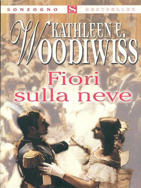 Fiori sulla neve - Kathleen E. Woodiwiss - 5