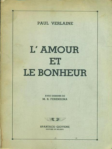 L' amour et le bonheur - Paul Verlaine - 8