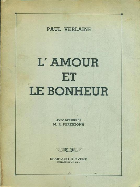 L' amour et le bonheur - Paul Verlaine - 2