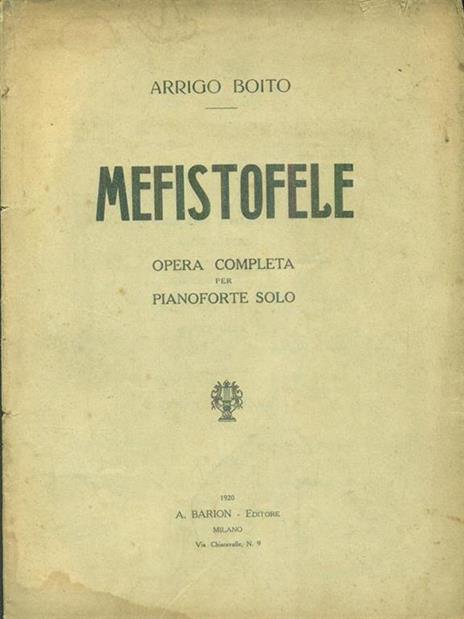 Mefistofele opera completa per pianoforte solo - Arrigo Boito - copertina