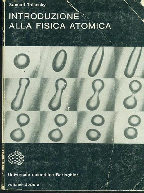 Introduzione alla fisica atomica - Samuel Tolansky - copertina