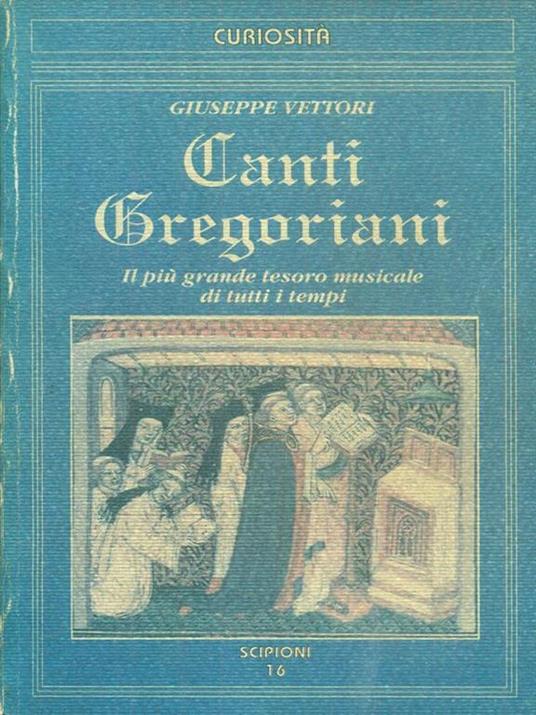 canti gregoriani - Giuseppe Vettori - 3