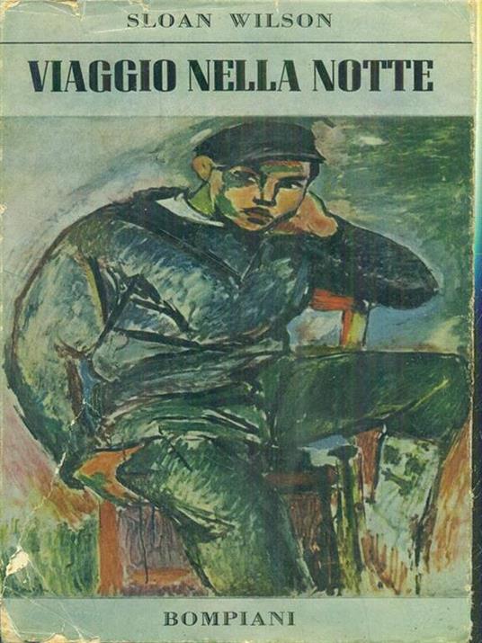 Viaggio nella notte - Sloan Wilson - copertina