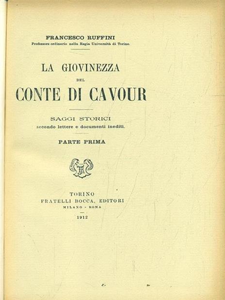 La giovinezza del Conte di Cavour - Parte prima - Francesco Ruffini - 3