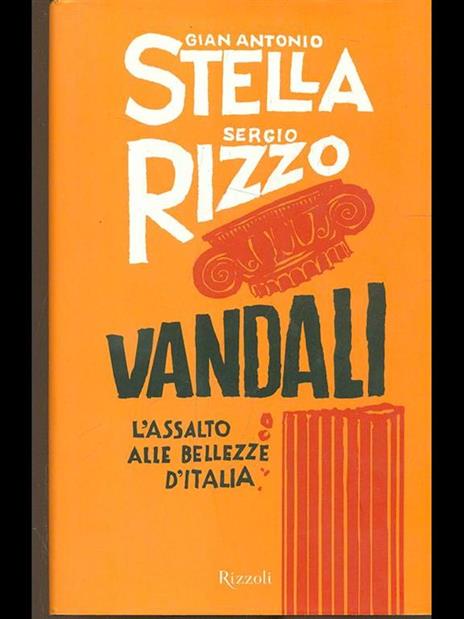 Vandali - Gian Antonio Stella,Sergio Rizzo - 2
