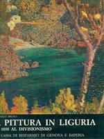 La pittura in Ligria dal 1850 al divisionismo