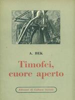 Timofei, cuore aperto