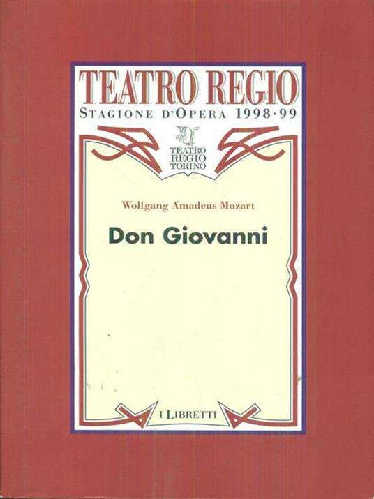 Don Giovanni. Teatro regio Torino stagione d'opera 1998-99 - 2